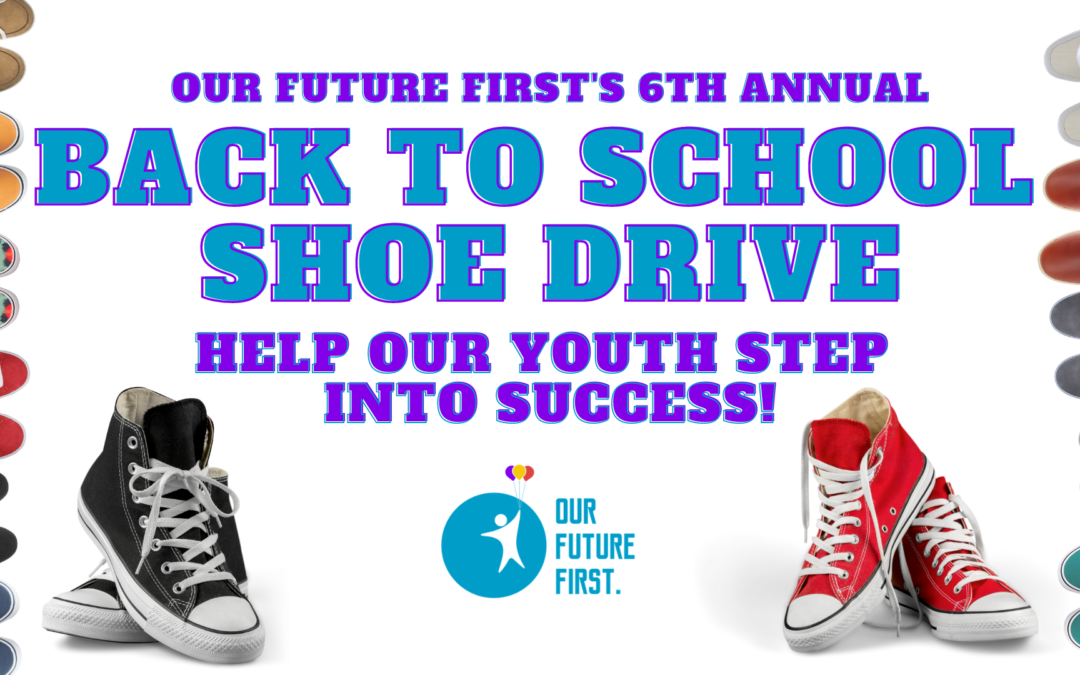 Our 6th Annual Back to School Shoe Drive is Live!